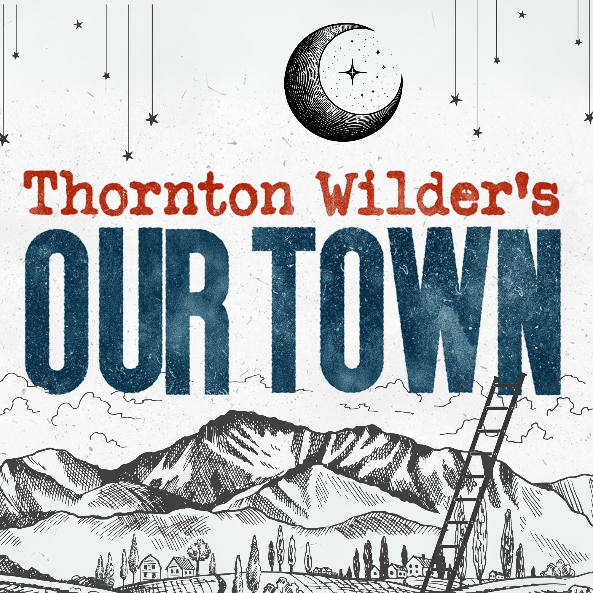 THORNTON WILDERS OUR TOWN (Image)