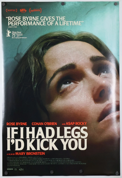 FILM-If I Had Legs I'd Kick You (Image)