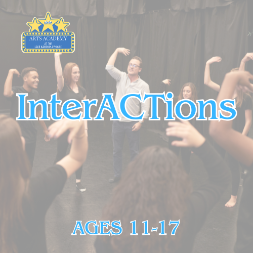 InterACTions (Ages 11-17)  Spring '26 (Image)